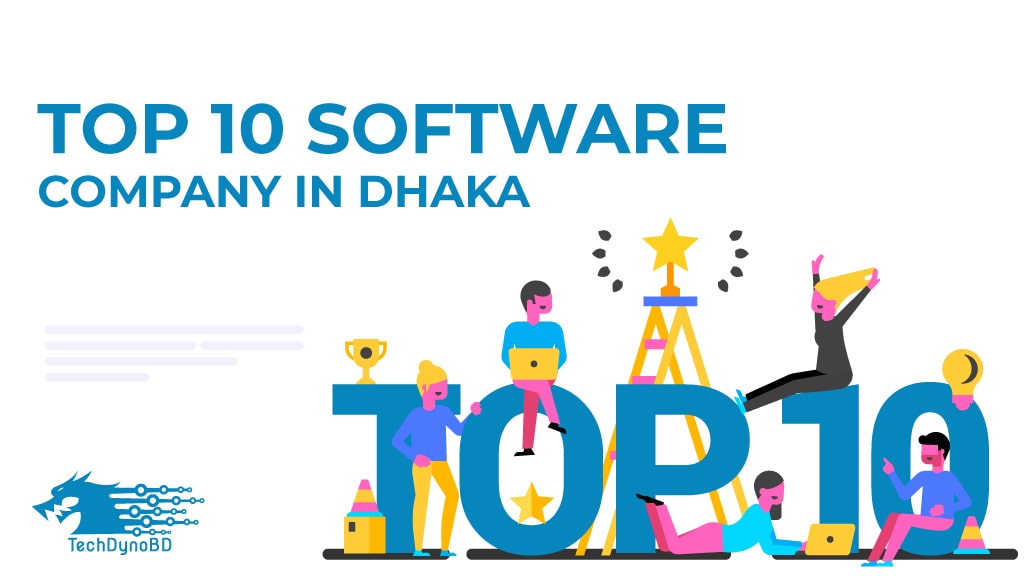 Top 10 Software Company in Dhaka